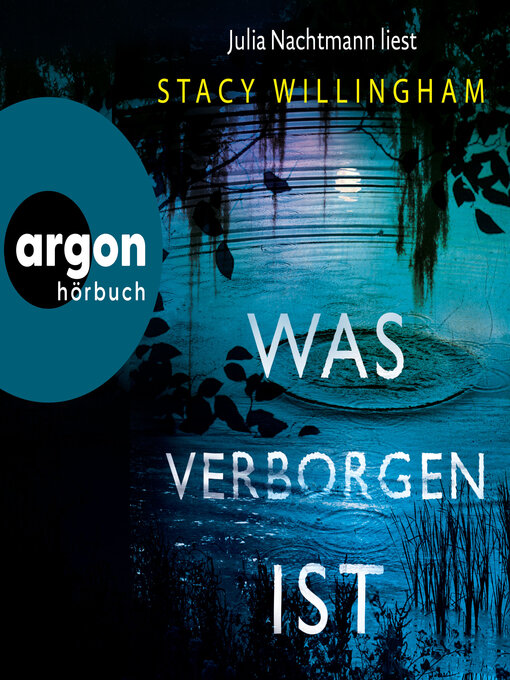Title details for Was verborgen ist (Ungekürzte Lesung) by Stacy Willingham - Wait list